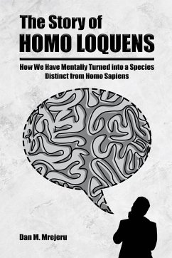 The Story of Homo Loquens - Mrejeru, Dan M