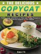 The Delicious Copycat Recipes - Bild 1