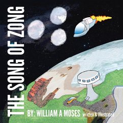 The Song of Zong - Moses, William A.