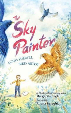 The Sky Painter: Louis Fuertes, Bird Artist - Engle, Margarita