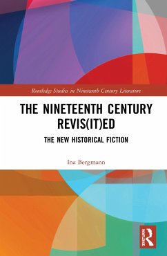 The Nineteenth Century Revis(it)ed - Bergmann, Ina
