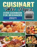 Cuisinart Air Fryer Oven Cookbook for Beginners 2021