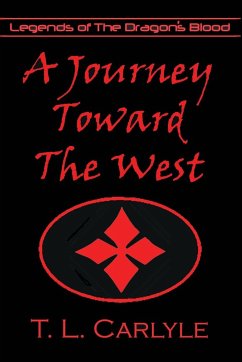 A Journey Toward The West - Carlyle, T. L.