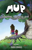 Mup and the Twisted Oak: a graphic novel
