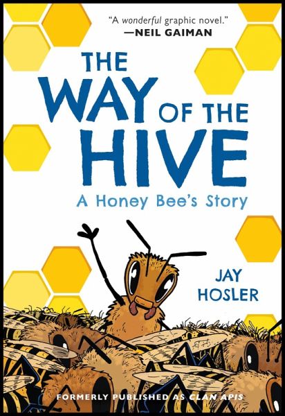 The Way of the Hive The Way of the Hive