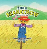 I Am a Scarecrow