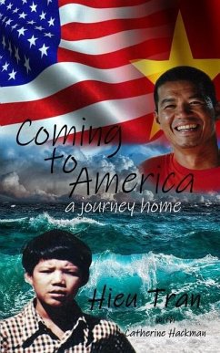 Coming to America: A Journey Home - Hackman, Catherine; Tran, Hieu