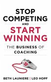 Stop Competing and Start Winning