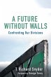 A Future without Walls - Bild 1