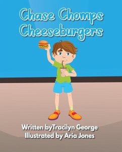 Chase Chomps Cheeseburgers - George, Tracilyn