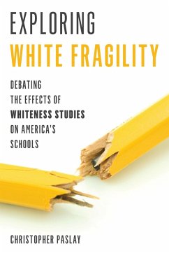 Exploring White Fragility - Paslay, Christopher