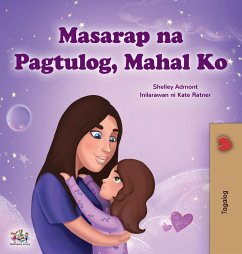 Sweet Dreams, My Love (Tagalog Children's Book) - Admont, Shelley; Books, Kidkiddos