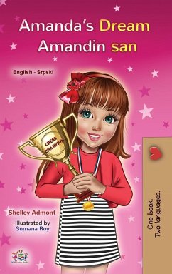 Amanda's Dream (English Serbian Bilingual Book for Kids - Latin Alphabet) - Admont, Shelley; Books, Kidkiddos