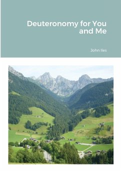 Deuteronomy for You and Me - Iles, John