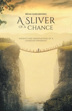 A Sliver of a Chance - Sankarsingh, Brian