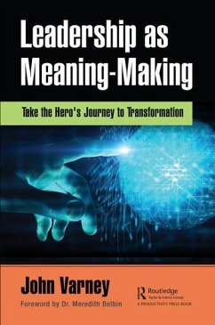Leadership as Meaning-Making - Varney, John