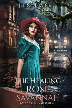 The Healing Rose of Savannah - Elaine, Jenny