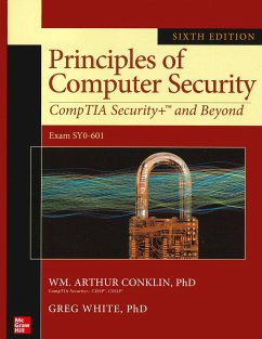 Principles of Computer Security: CompTIA Security+ and Beyond, Sixth Edition (Exam SY0-601) - Conklin, Wm. Arthur; White, Greg; Cothren, Chuck