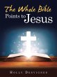 The Whole Bible Points to Jesus - Bild 1