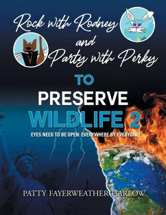 Rock With Rodney and Party With Perky To Preserve Wildlife 2 - Harlow, Patty Fayerweather