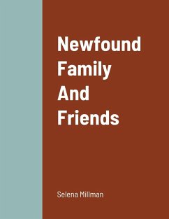 Newfound Family And Friends - Millman, Selena