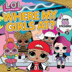 L.O.L. Surprise!: Where My Girls At? - Mga Entertainment Inc; Ransom, Luna