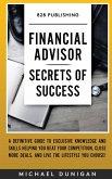 Financial Advisor Secrets of Success
