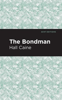 The Bondman - Caine, Hall