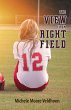 The View From Right Field - Bild 1