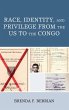 Race, Identity, and Privilege from the... - Bild 1
