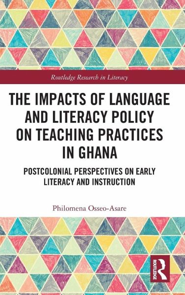 The Impacts of Language and Literacy Policy on Teaching Practices in Ghana
