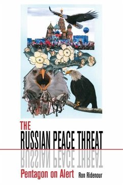 The Russian Peace Threat: Pentagon on Alert - Ridenour, Ron