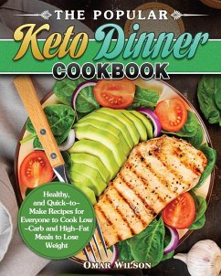 The Popular Keto Dinner Cookbook - Wilson, Omar