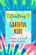 Crafting Grateful Kids - Bild 1