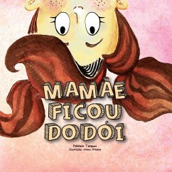 Mamãe Ficou Dodói - Temponi, Fabiana