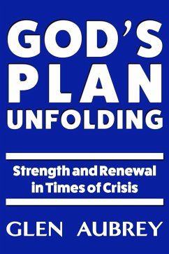 God's Plan Unfolding - Aubrey, Glen