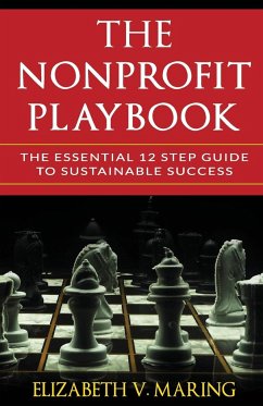 The Nonprofit Playbook - Maring, Elizabeth V.