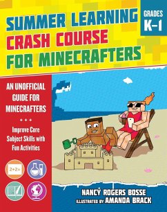 Summer Learning Crash Course for Minecrafters: Grades K-1 - Bosse, Nancy Rogers
