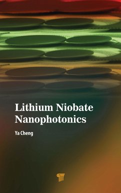 Lithium Niobate Nanophotonics - Cheng, Ya