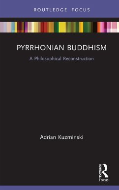 Pyrrhonian Buddhism - Kuzminski, Adrian