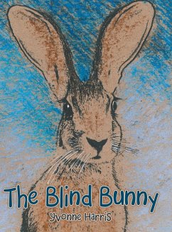 The Blind Bunny - Harris, Yvonne