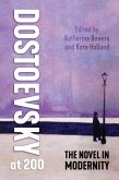 Dostoevsky at 200: The Novel in Modernity