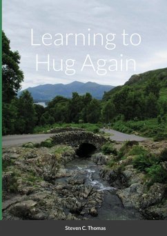 Learning to Hug Again - Thomas, Steven