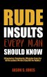 Rude Insults Every Man Should Know - Bild 1