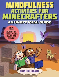 Mindfulness Activities for Minecrafters - Falligant, Erin
