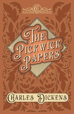 The Pickwick Papers - Dickens, Charles; Chesterton, G. K.