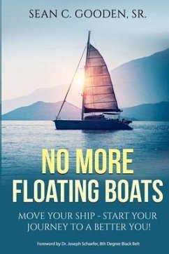 No More Floating Boats - Gooden, Sean C