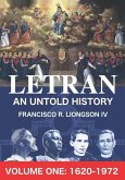 LETRAN An Untold History Volume One