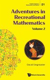 Adventures in Recreational Mathematics - Volume II