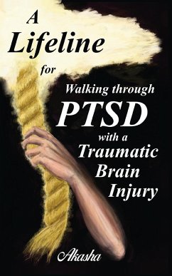 A Lifeline for Walking Through PTSD with a Traumatic Brain Injury - Akasha